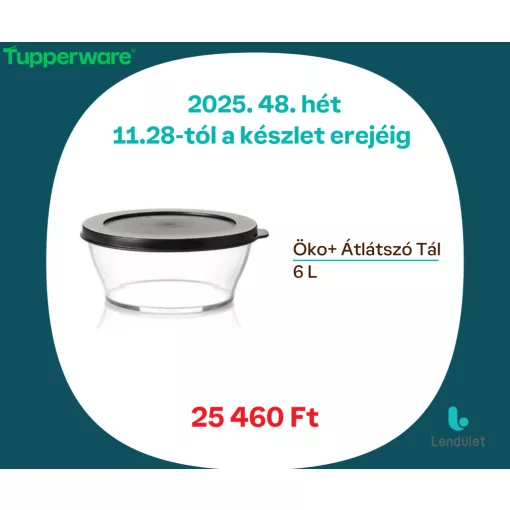Öko+ Átlátszó Tál - 6 L