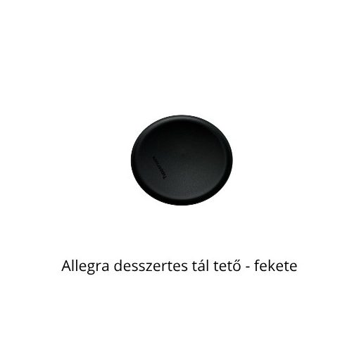 Allegra Desszertes Tál tető - fekete